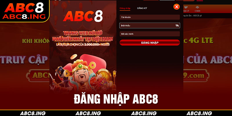 Hướng Dẫn Đăng Nhập ABC8 Đảm Bảo Thành Công 100%