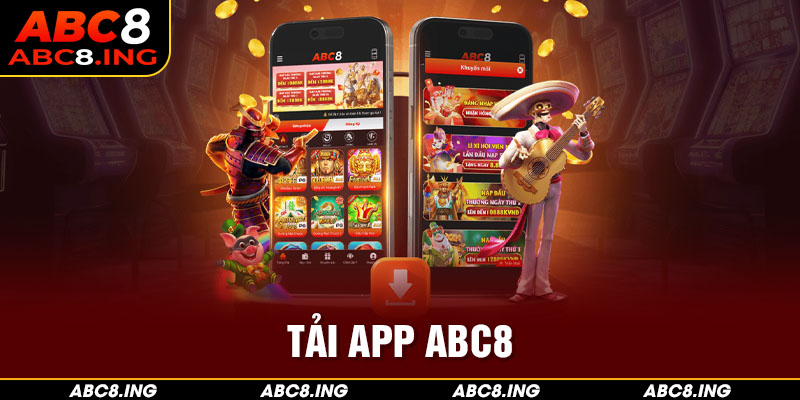 Tải App ABC8 - Hướng Dẫn Cách Download Ứng Dụng Trong Tích Tắc